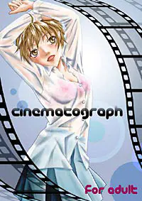 CINEMATOGRAPH